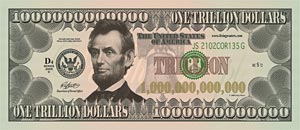 Lincoln Trillion Dollar Bill